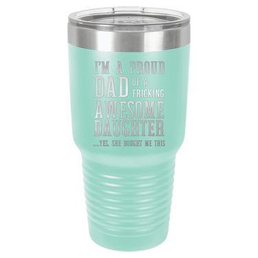 I'm a Proud Dad 30oz Ringneck Tumbler